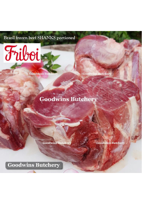 Beef SHIN SHANK sengkel Brazil FRIBOI portioned cuts +/- 1.5kg (price/kg)